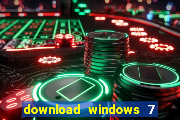 download windows 7 32 bits iso